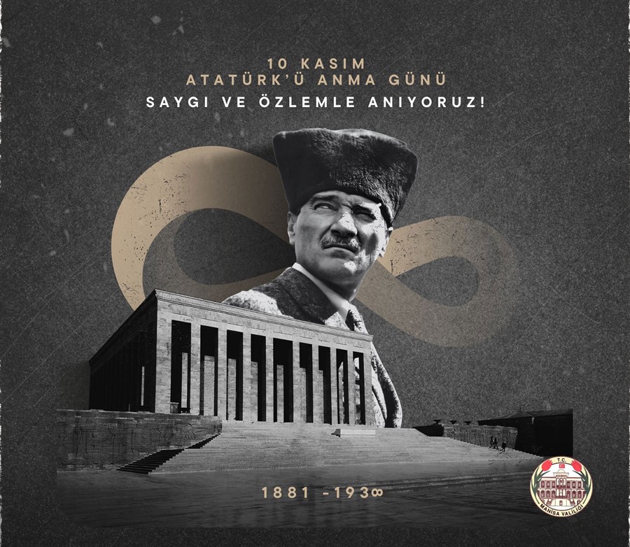 10 Kasım Atatürk'ü Anma Günü Programı